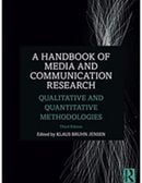 A Handbook of Media and Communication Research by Klaus Bruhn Jensen