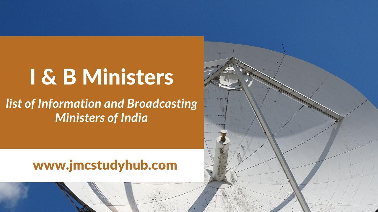 List of Information and Broadcasting Ministers of India in chronological order